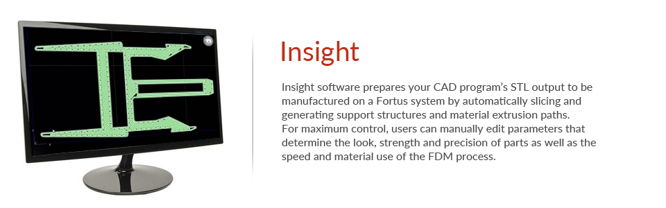 Stratasys FDM Fortus Software Insight